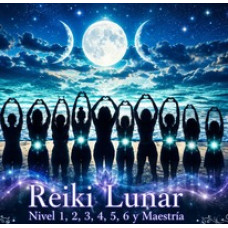 Curso Online de Reiki Lunar Nivel 1, 2, 3, 4, 5, 6 y Maestria